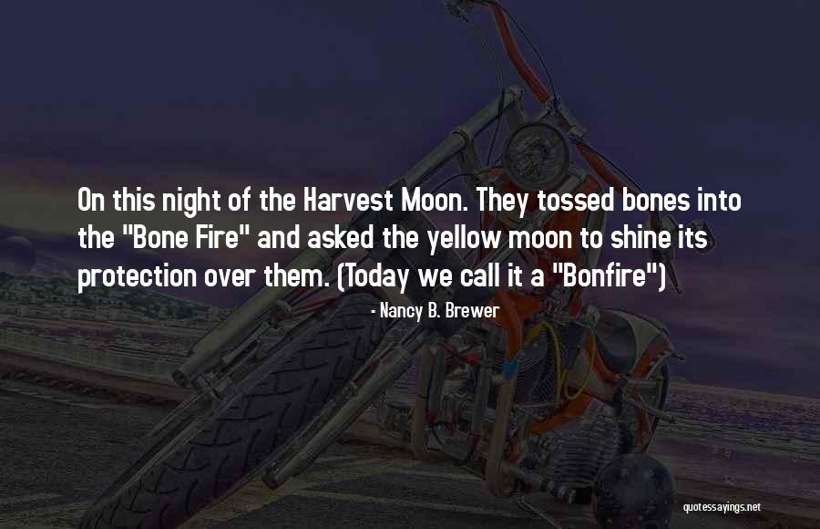 Harvest Quotes By Nancy B. Brewer