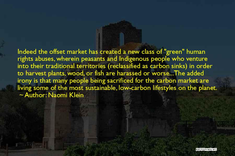 Harvest Quotes By Naomi Klein
