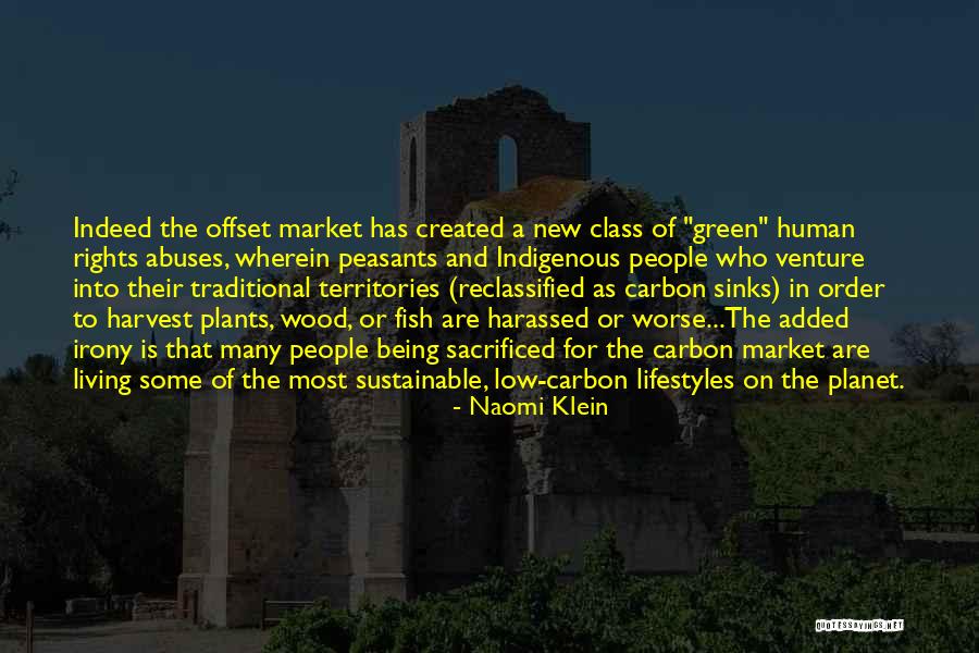 Harvest Quotes By Naomi Klein