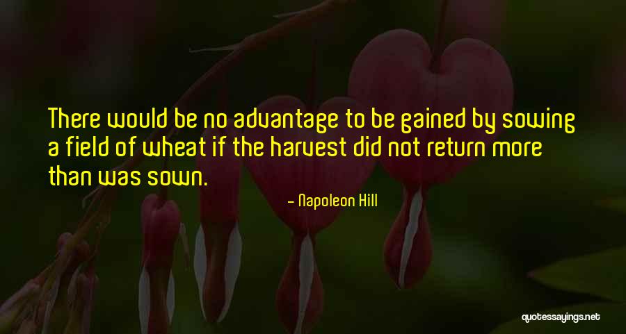 Harvest Quotes By Napoleon Hill