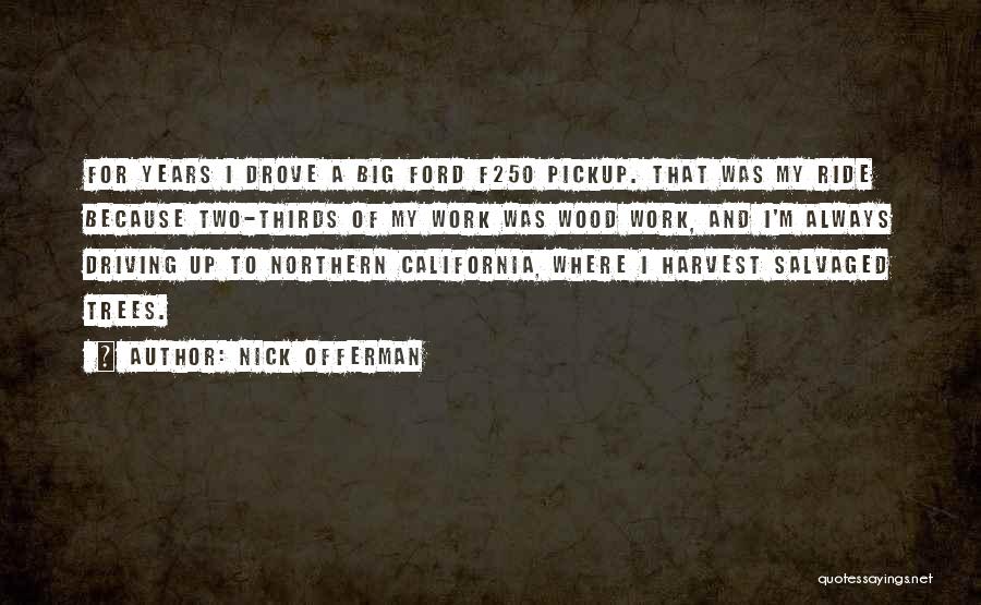 Harvest Quotes By Nick Offerman