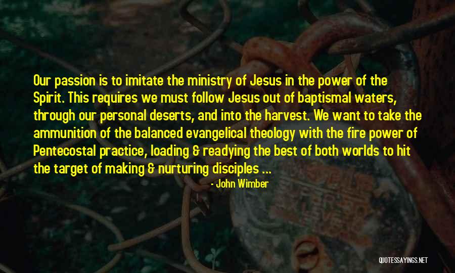 Harvest The Power Quotes By John Wimber Harvest The Power Quotes By John Wimber