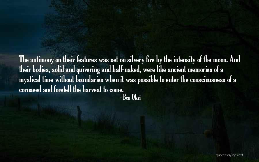 Harvest Were Quotes By Ben Okri Harvest Were Quotes By Ben Okri