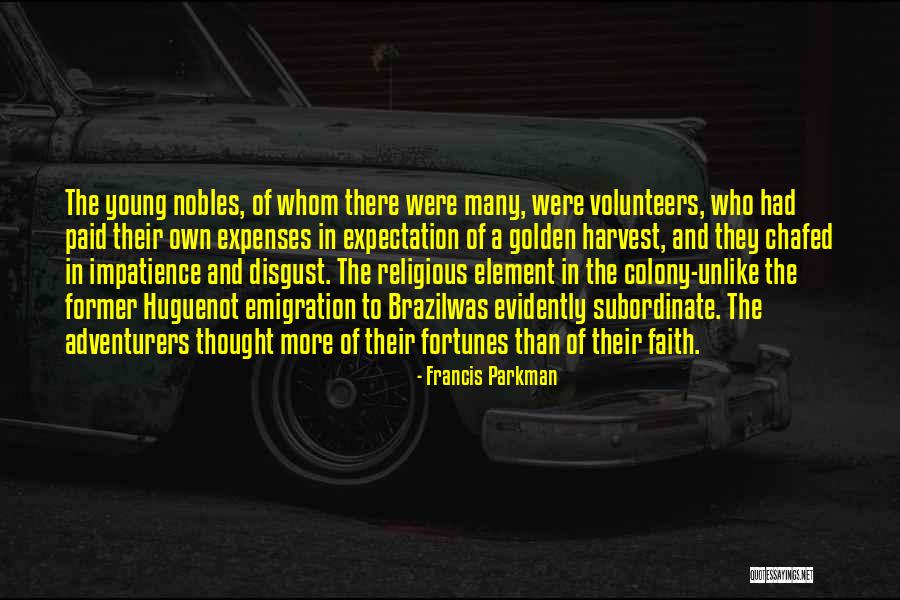 Harvest Were Quotes By Francis Parkman Harvest Were Quotes By Francis Parkman