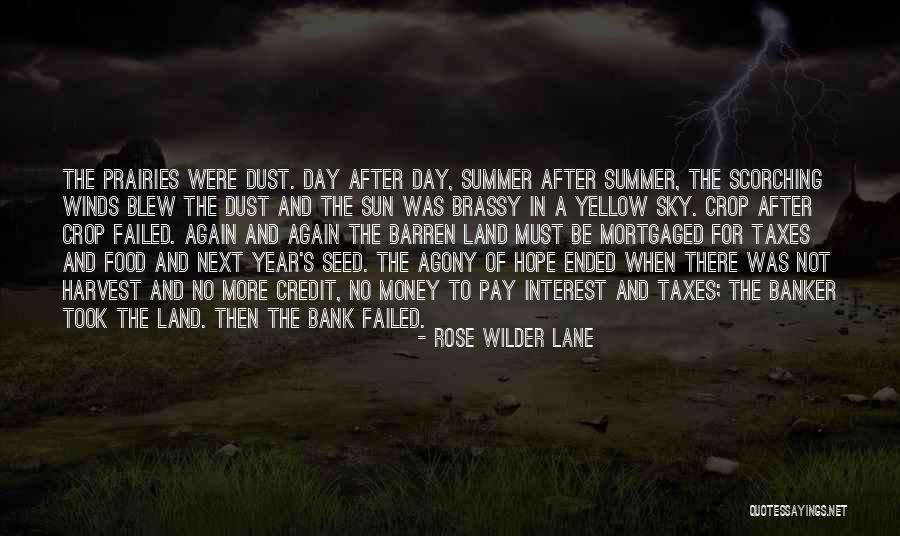 Harvest Were Quotes By Rose Wilder Lane Harvest Were Quotes By Rose Wilder Lane