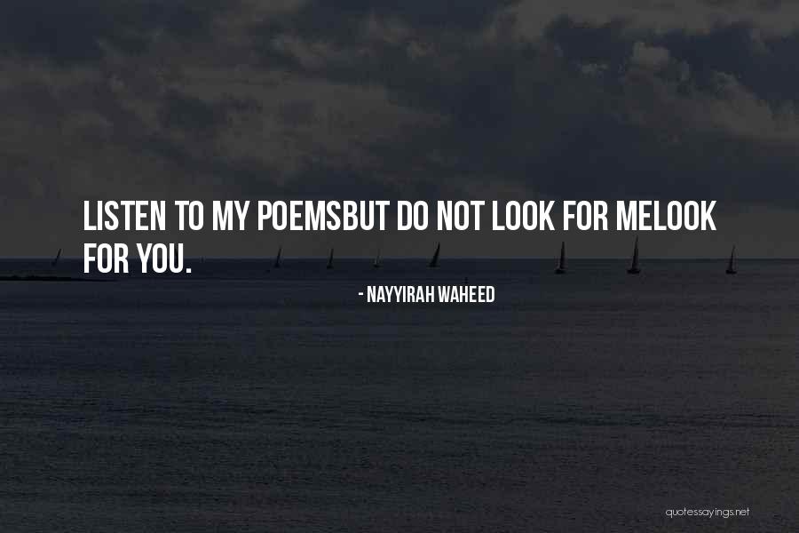 Harvesters Quotes By Nayyirah Waheed Harvesters Quotes By Nayyirah Waheed