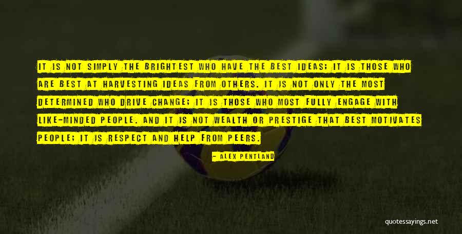 Harvesting Quotes By Alex Pentland