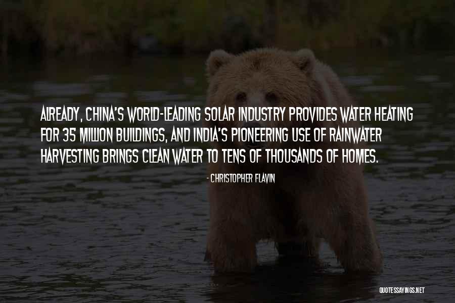 Harvesting Quotes By Christopher Flavin