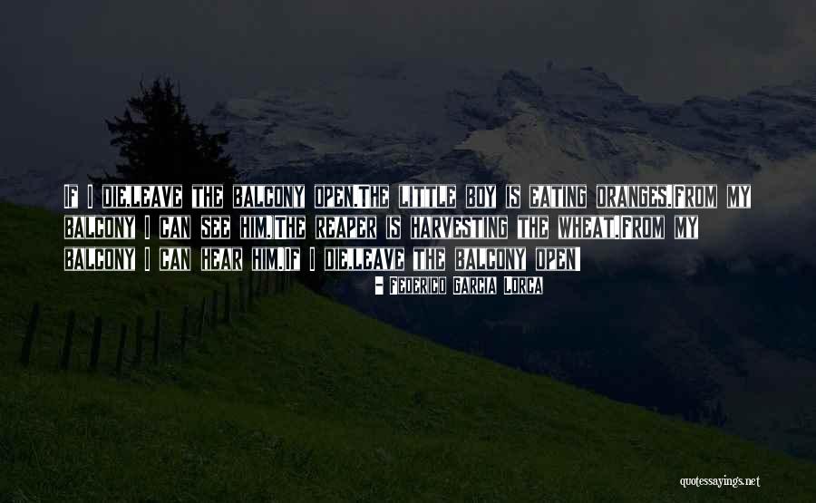 Harvesting Quotes By Federico Garcia Lorca