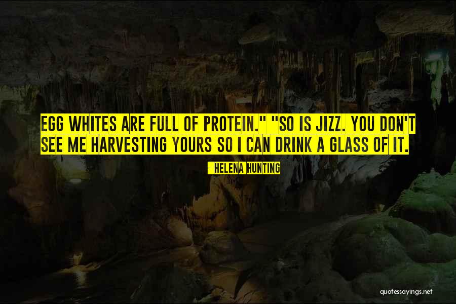 Harvesting Quotes By Helena Hunting