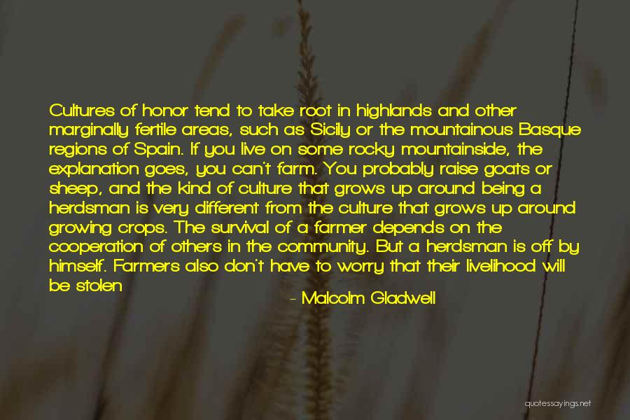 Harvesting Quotes By Malcolm Gladwell