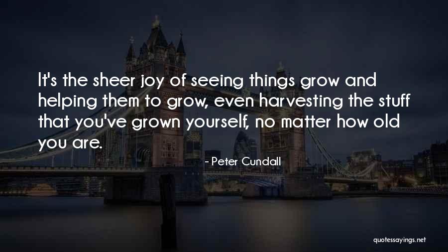 Harvesting Quotes By Peter Cundall