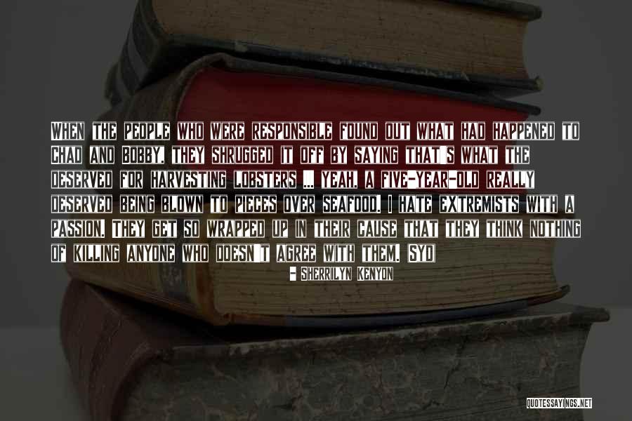 Harvesting Quotes By Sherrilyn Kenyon