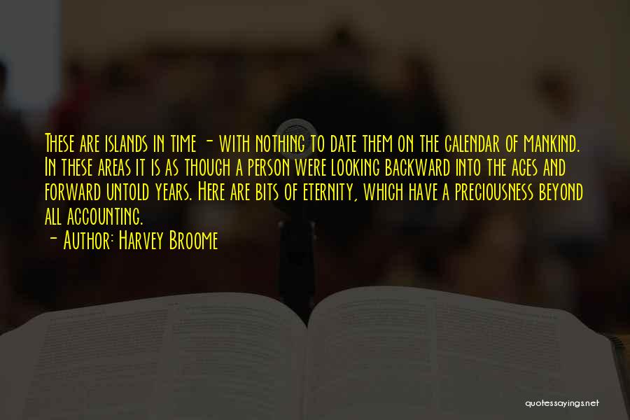 Harvey Broome Quotes 1109162