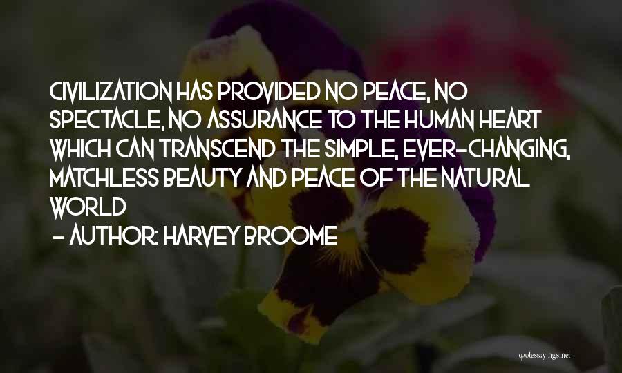 Harvey Broome Quotes 562093