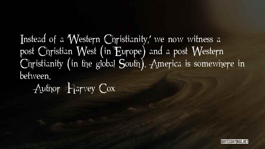 Harvey Cox Quotes 1079363