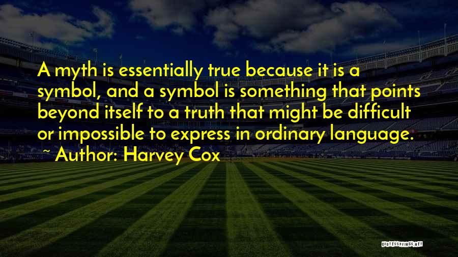 Harvey Cox Quotes 749286