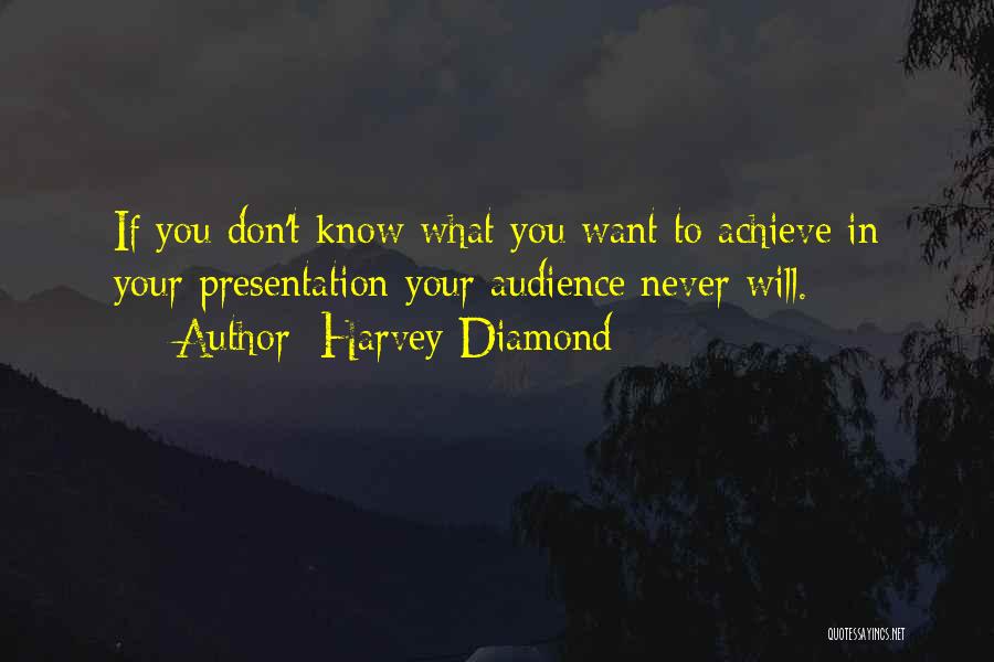 Harvey Diamond Quotes 1111792