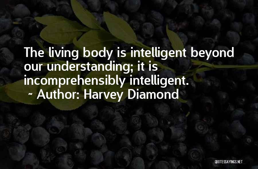 Harvey Diamond Quotes 2055261