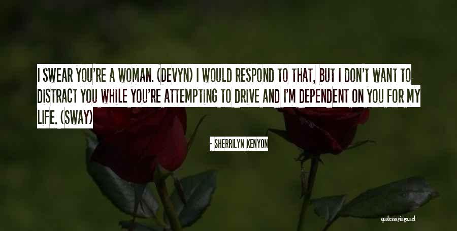 Harvey Fierstein Mrs Doubtfire Quotes By Sherrilyn Kenyon Harvey Fierstein Mrs Doubtfire Quotes By Sherrilyn Kenyon