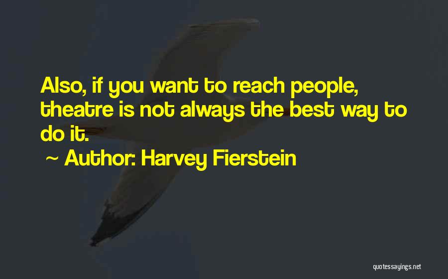 Harvey Fierstein Quotes 1127507