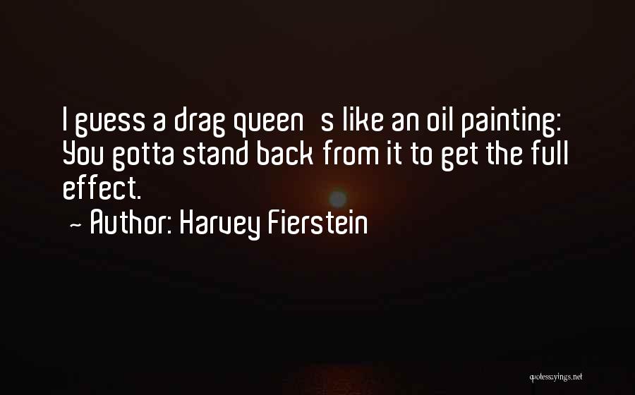 Harvey Fierstein Quotes 2234788