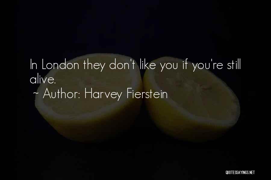 Harvey Fierstein Quotes 688740