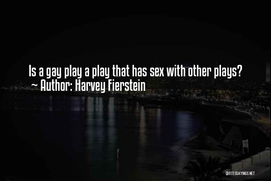 Harvey Fierstein Quotes 721620