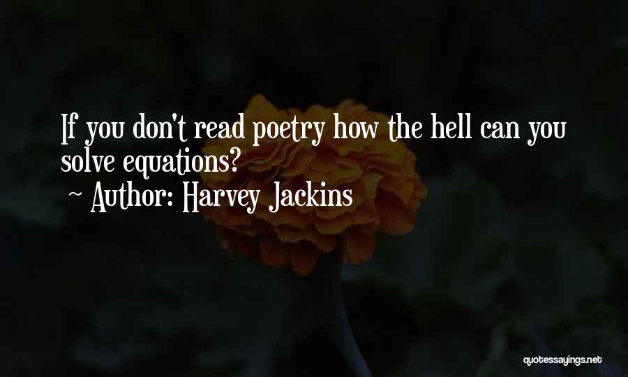 Harvey Jackins Quotes 1221133