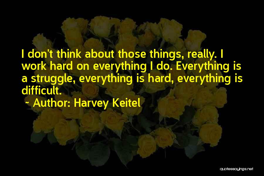 Harvey Keitel Quotes 238821