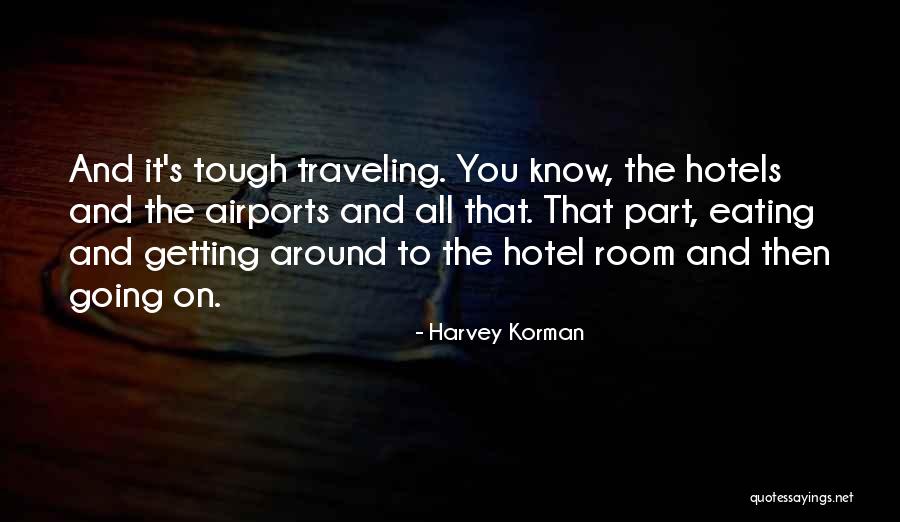 Harvey Korman Quotes 1155965