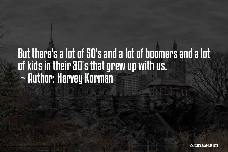 Harvey Korman Quotes 1684963