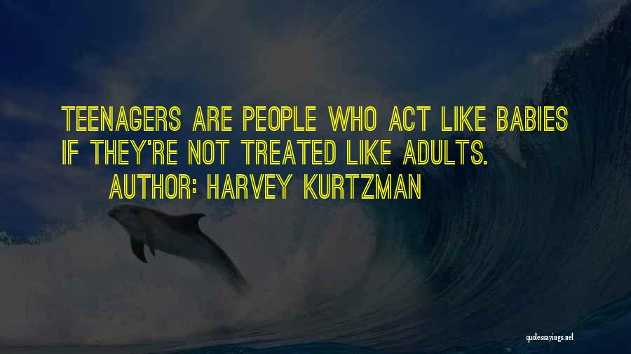 Harvey Kurtzman Quotes 1525490