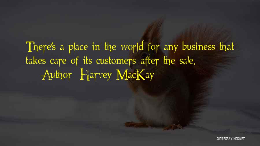 Harvey MacKay Quotes 1016040