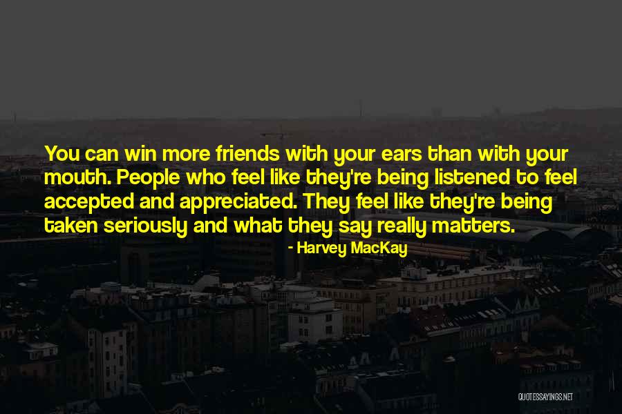 Harvey MacKay Quotes 1210726