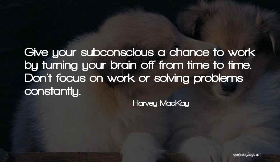 Harvey MacKay Quotes 1581323 Harvey MacKay Quotes 1581323