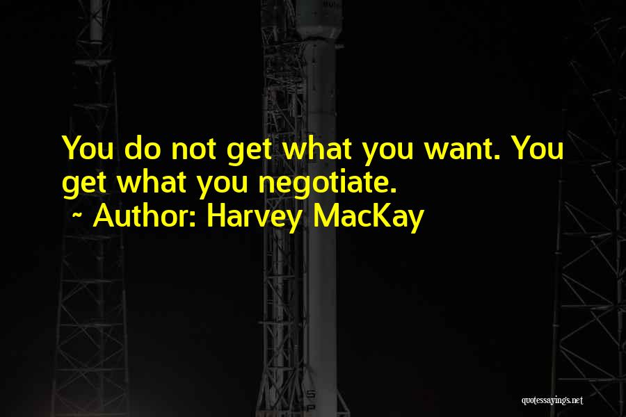 Harvey MacKay Quotes 1787798