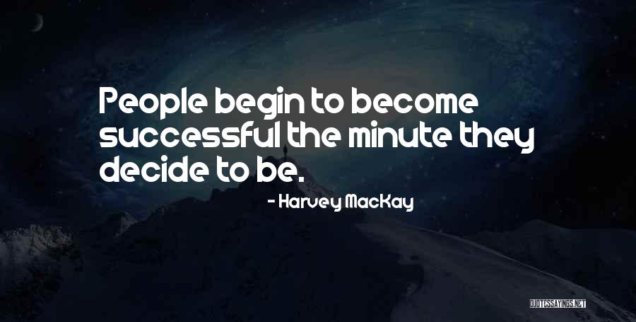 Harvey MacKay Quotes 1978977 Harvey MacKay Quotes 1978977