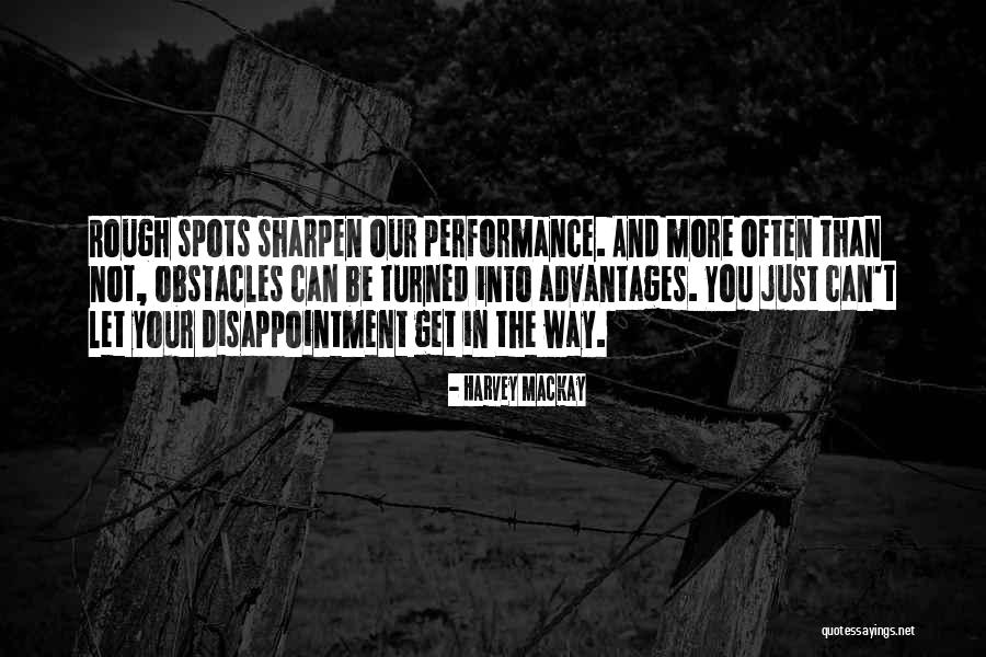 Harvey MacKay Quotes 2175785 Harvey MacKay Quotes 2175785