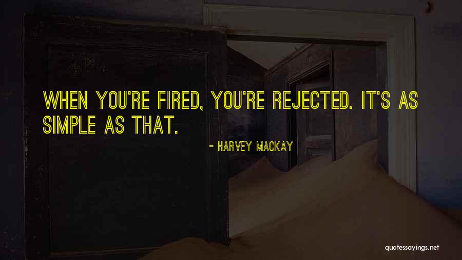 Harvey MacKay Quotes 246582