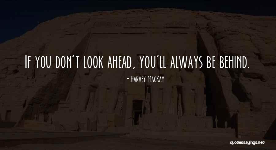 Harvey MacKay Quotes 262203