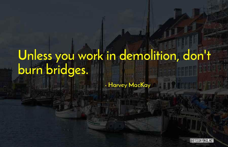 Harvey MacKay Quotes 328482 Harvey MacKay Quotes 328482