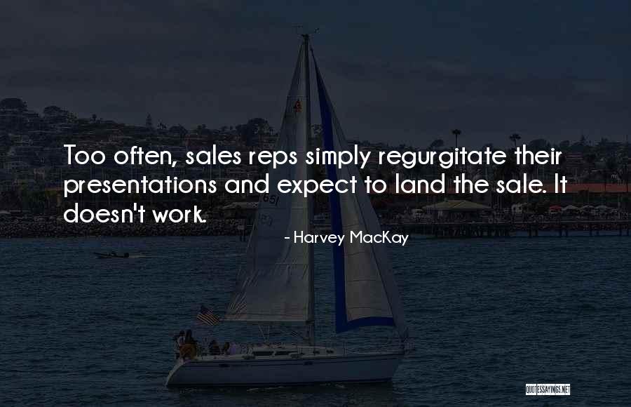 Harvey MacKay Quotes 390949