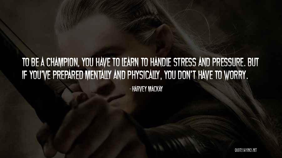 Harvey MacKay Quotes 555349 Harvey MacKay Quotes 555349