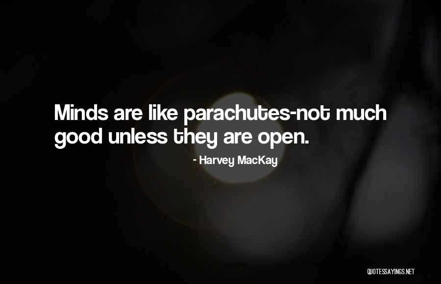 Harvey MacKay Quotes 741773 Harvey MacKay Quotes 741773