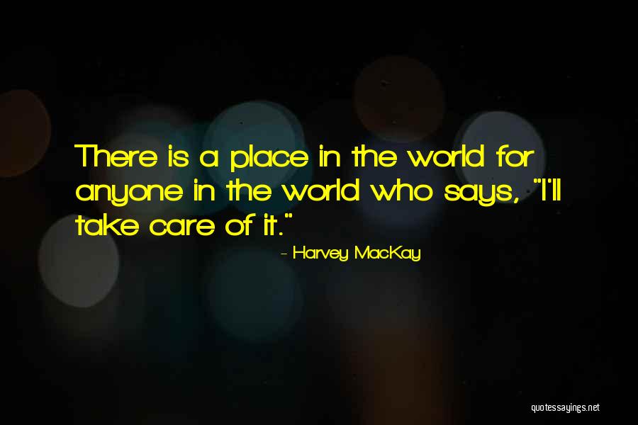 Harvey MacKay Quotes 772612