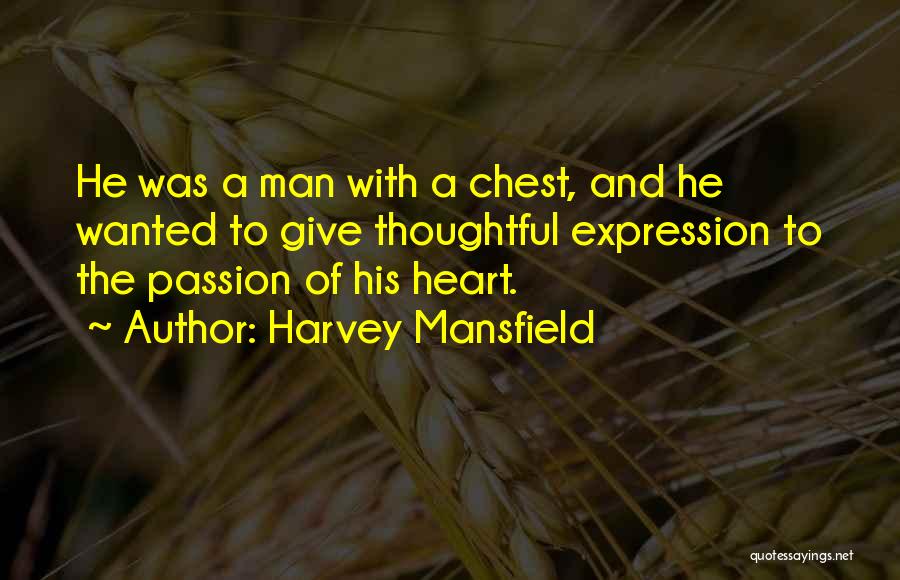 Harvey Mansfield Quotes 392984