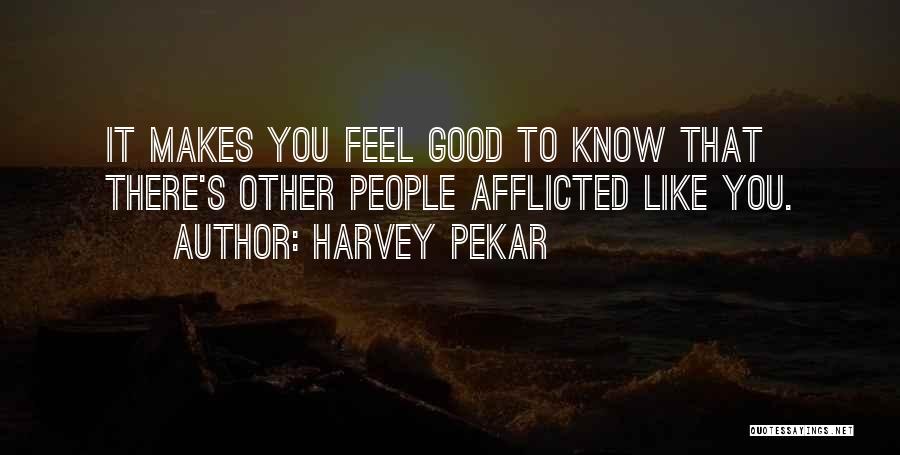 Harvey Pekar Quotes 1020095