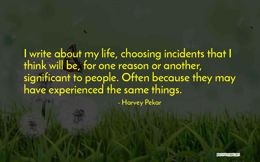 Harvey Pekar Quotes 1031334 Harvey Pekar Quotes 1031334