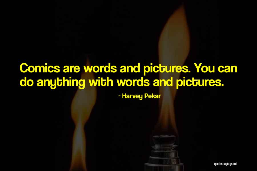 Harvey Pekar Quotes 1296074 Harvey Pekar Quotes 1296074